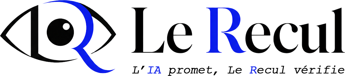 Le Recul — L'IA promet, Le Recul vérifie.